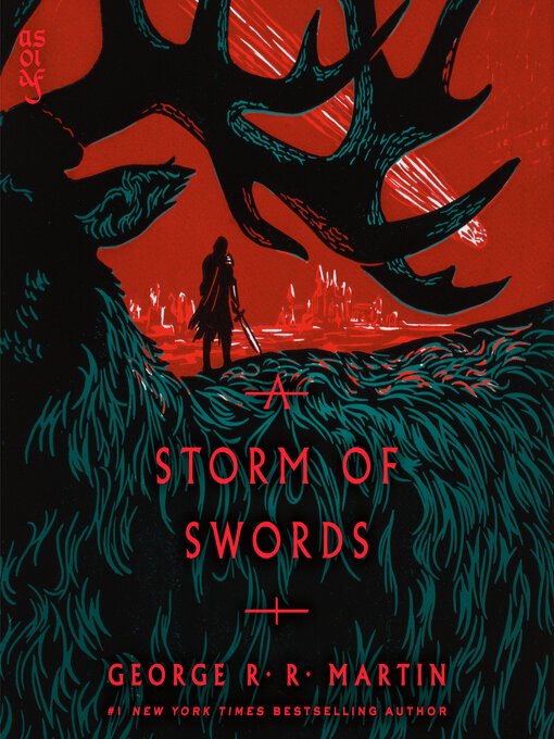 Title details for A Storm of Swords by George R. R. Martin - Wait list